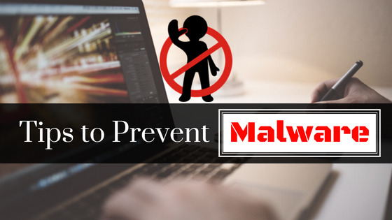 Tips to Prevent Malware